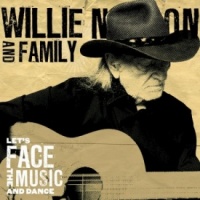 Willie Nelson & Family - Let's Face The Music And Dance Vinyl LP